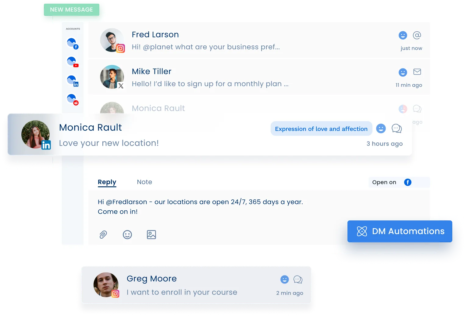 Build relationships with your followers, and easily manage your social media messages, comments, and reviews in one place.
